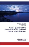 Water Quality at the Selected Natural and Man Made Lakes, Pakistan
