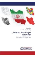 Salmas, Azarbaijan Paradaise