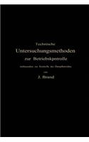 Technische Untersuchungsmethoden zur Betriebskontrolle