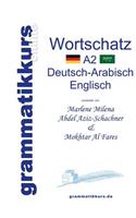 Wörterbuch A2 Deutsch-Arabisch-Englisch