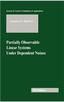 Partially Observable Linear Systems Under Dependent Noises