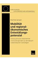 Mobilität Und Regionalökonomisches Entwicklungspotenzial