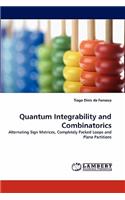Quantum Integrability and Combinatorics