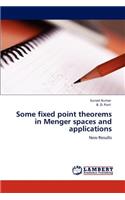 Some fixed point theorems in Menger spaces and applications