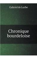 Chronique bourdeloise: (French)