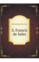 S. Francis de Sales