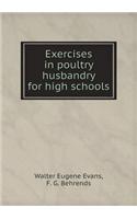 Exercises in Poultry Husbandry for High Schools