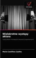 Wielokrotne występy aktora