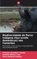 Biodiversidade do Porco Indígena (Sus scrofa domesticus) nos Camarões