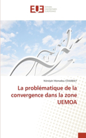 La problématique de la convergence dans la zone UEMOA