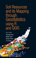 Soil Resources and its Mapping Through Geostatistics Using R and QGIS