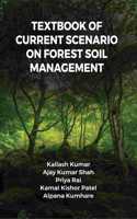 Textbook of Current Scenario on Forest Soil Management