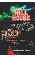 Hill House: A View From West Hill (Novel)