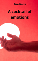 cocktail of emotions