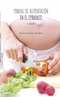 MANUAL DE ALIMENTACION EN EL EMBARAZO-2 EDICION