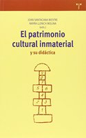 El patrimonio cultural inmaterial y su didactica