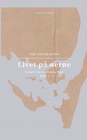 Livet på øerne. Bind 4. Vestpå i Det Sydfynske Øhav