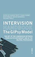 Intervision Handbook â€“ The GIPsy Model: The art of the comparison between peers in psychotherapy and in the helping professions (Psychology)