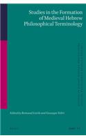 Studies in the Formation of Medieval Hebrew Philosophical Terminology