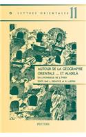 Autour de la Geographie Orientale... Et Au-Dela