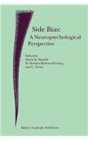 Side Bias: A Neuropsychological Perspective