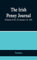 Irish Penny Journal, (Volume I) No. 29, January 16, 1841