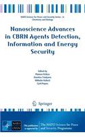 Nanoscience Advances in Cbrn Agents Detection, Information and Energy Security