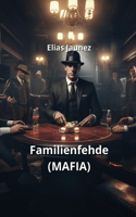 Familienfehde (MAFIA)