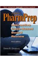 ASHP'S PHARMPREP INTERACTIVE CASE-BASED BOARD REVIEW