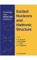 Excited Nucleons and Hadron Structure - Proceedings of the Nstar 2000 Conference