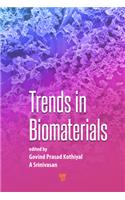 Trends in Biomaterials