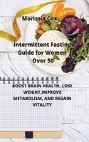 Intermittent Fasting Guide for Women Over 50