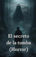 secreto de la tumba (Horror)
