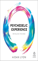 Psychedelic Experience