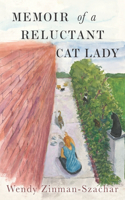 Memoir of A Reluctant Cat Lady