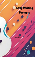 Song Writing Prompts