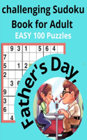 challenging Sudoku Book for Adult EASY 100 Puzzles father's day