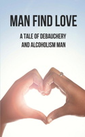 Man Find Love