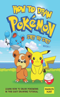 How to Draw Pokemon Step by Step Book 1