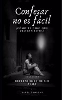 Confesar no es fácil