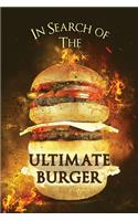 In Search of the Ultimate Burger