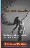 Nel suo mondo