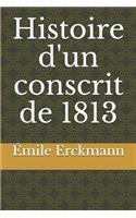 Histoire d'un conscrit de 1813