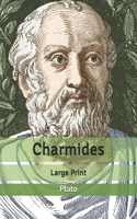 Charmides: Large Print