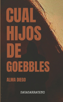Cual hijos de Goebbles