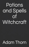 Potions and Spells of Witchcraft