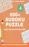 600+ Sudoku Puzzle Book for Adults and Kids: Sharpen your mind and enhance your focus ( print 1-2 )