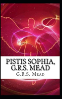 Pistis Sophia: Illustrated Edition