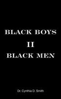 Black Boys II Black Men