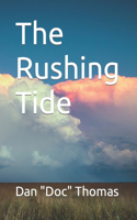 The Rushing Tide